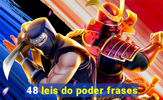 48 leis do poder frases